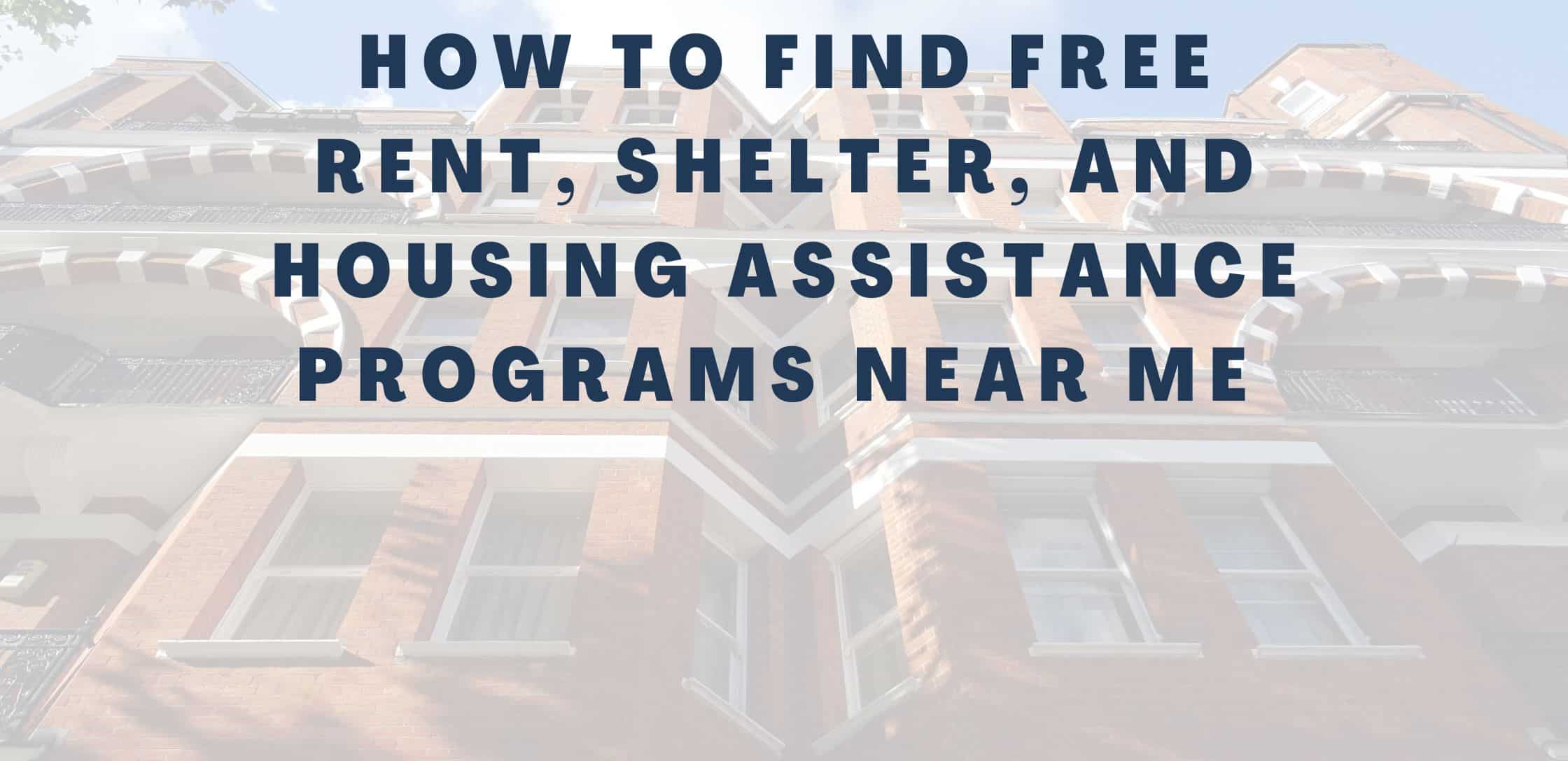 How To Find Free Rent Shelter And Housing Assistance Programs Near Me  