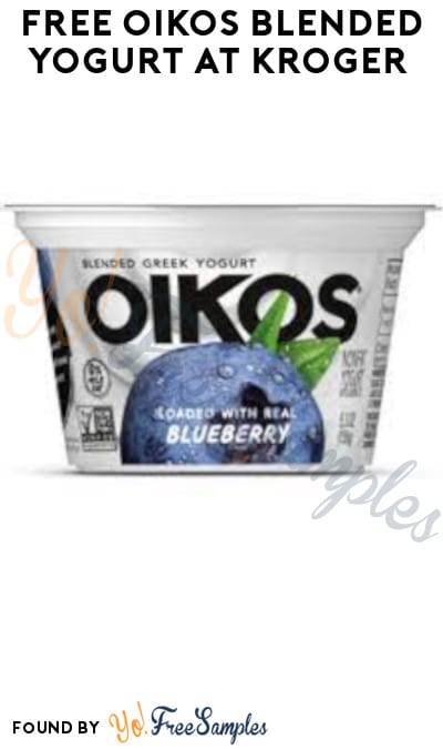 FREE Oikos Blended Yogurt at Kroger (Account/Coupon Required)
