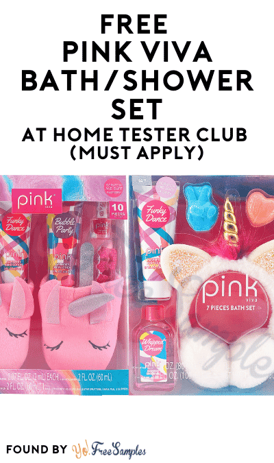 FREE Pink Viva Bath/Shower Set At Home Tester Club (Must Apply)