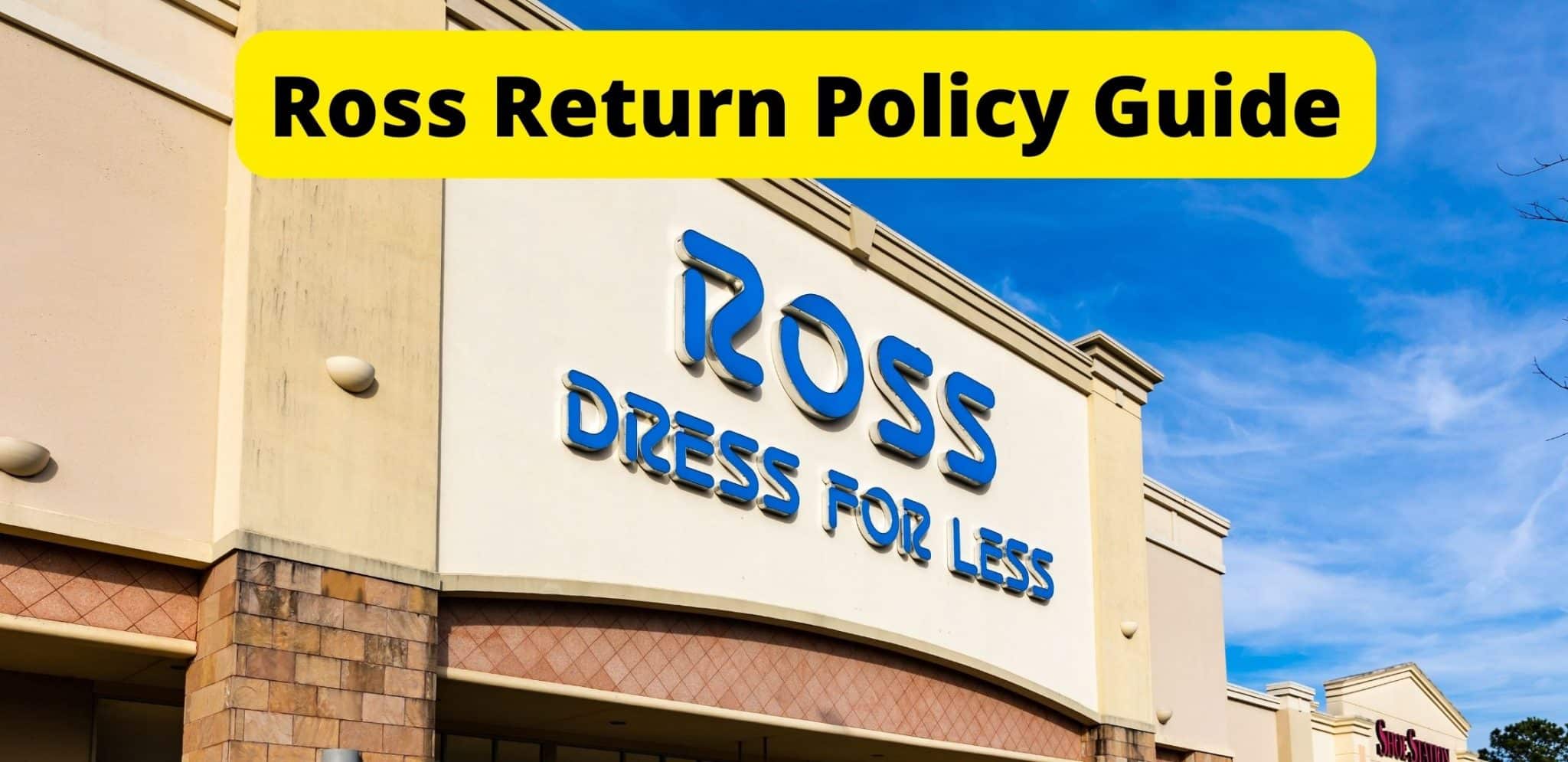 Ross Return Policy Guide