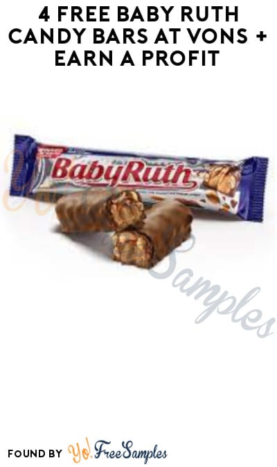 4 FREE Baby Ruth Candy Bars at Vons + Earn A Profit (Swagbucks & Checkout 51 Required)