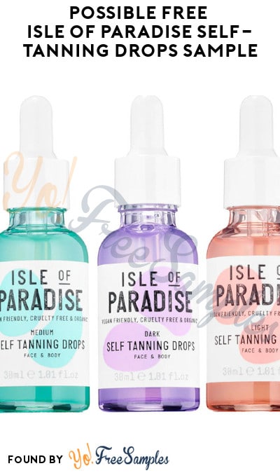 Possible FREE Isle of Paradise Self-Tanning Drops Sample (Facebook/Instagram Required)