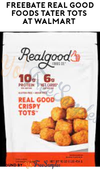 FREEBATE Real Good Foods Tater Tots at Walmart (Ibotta Required)