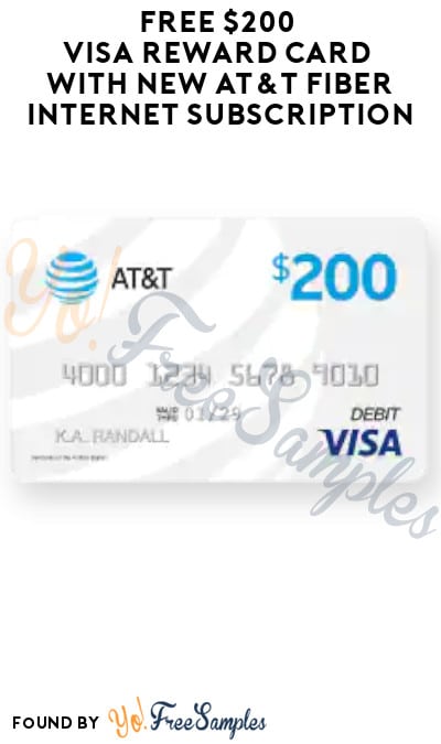 FREE $200 Visa Reward Card with New AT&T Fiber Internet Subscription