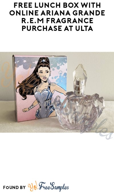 FREE Lunch Box with Online Ariana Grande R.E.M Fragrance Purchase at Ulta (Code Required + Online Only)