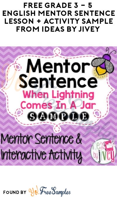FREE Grade 3 – 5 English Mentor Sentence Lesson + Activity Sample from Ideas by Jivey