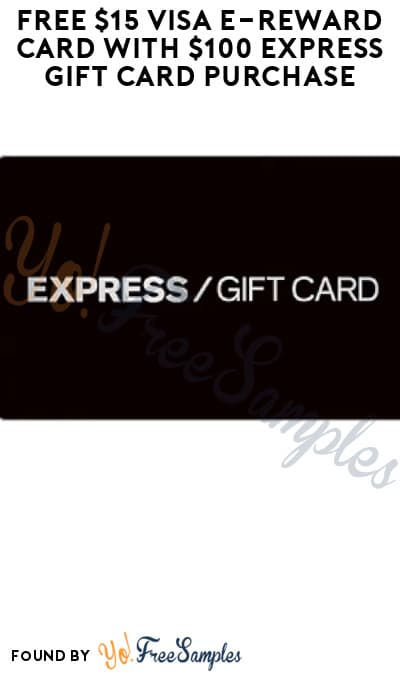 FREE $15 Visa eReward Card with $100 Express Gift Card Purchase (Code Required)