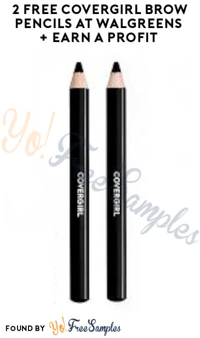 2 FREE Covergirl Brow Pencils at Walgreens + Earn A Profit (Account &  Ibotta Required)