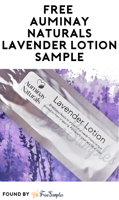 FREE Auminay Naturals Lavender Lotion Sample
