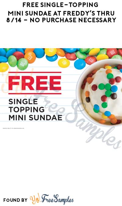 FREE Single-Topping Mini Sundae at Freddy’s Thru 8/14 – No Purchase Necessary! (App Required)
