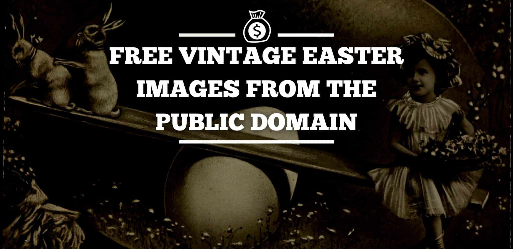 Free Vintage Easter Images From The Public Domain