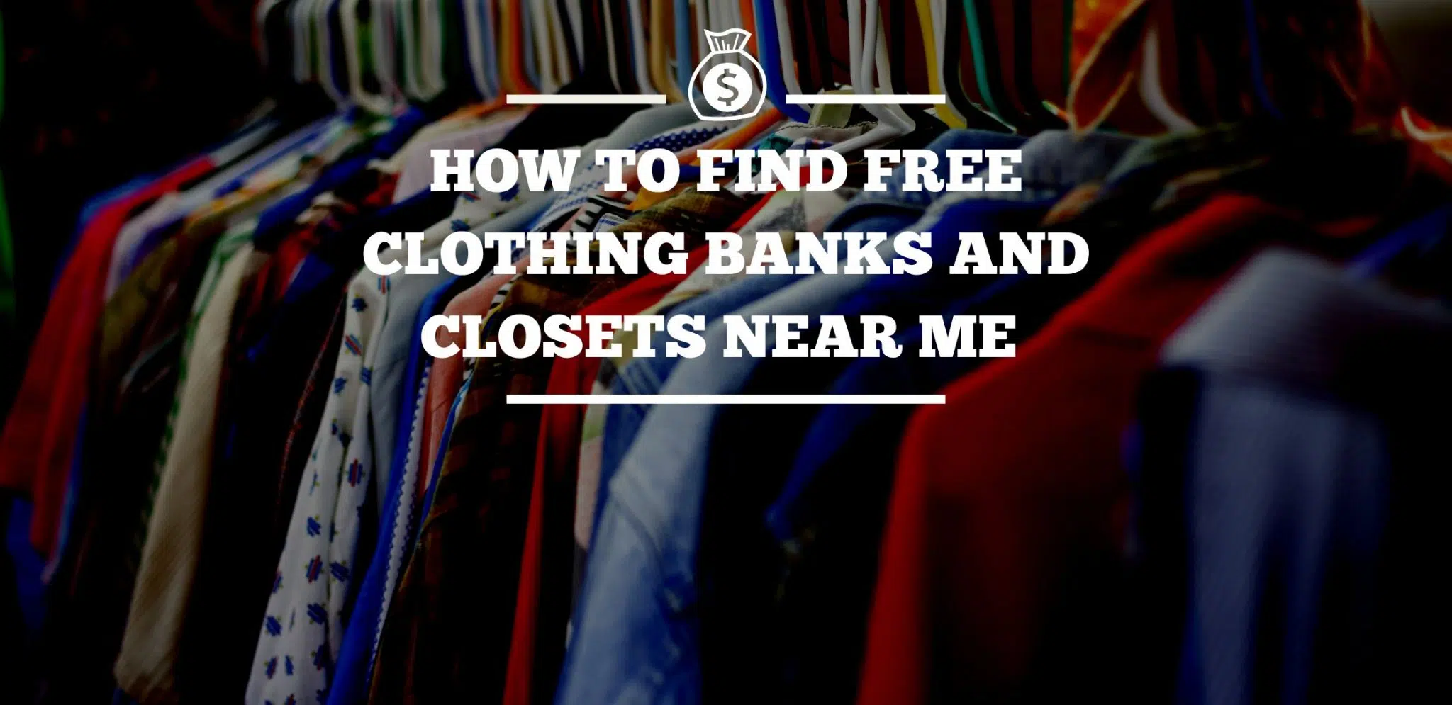 How To Find Free Clothing Banks And Closets Near Me