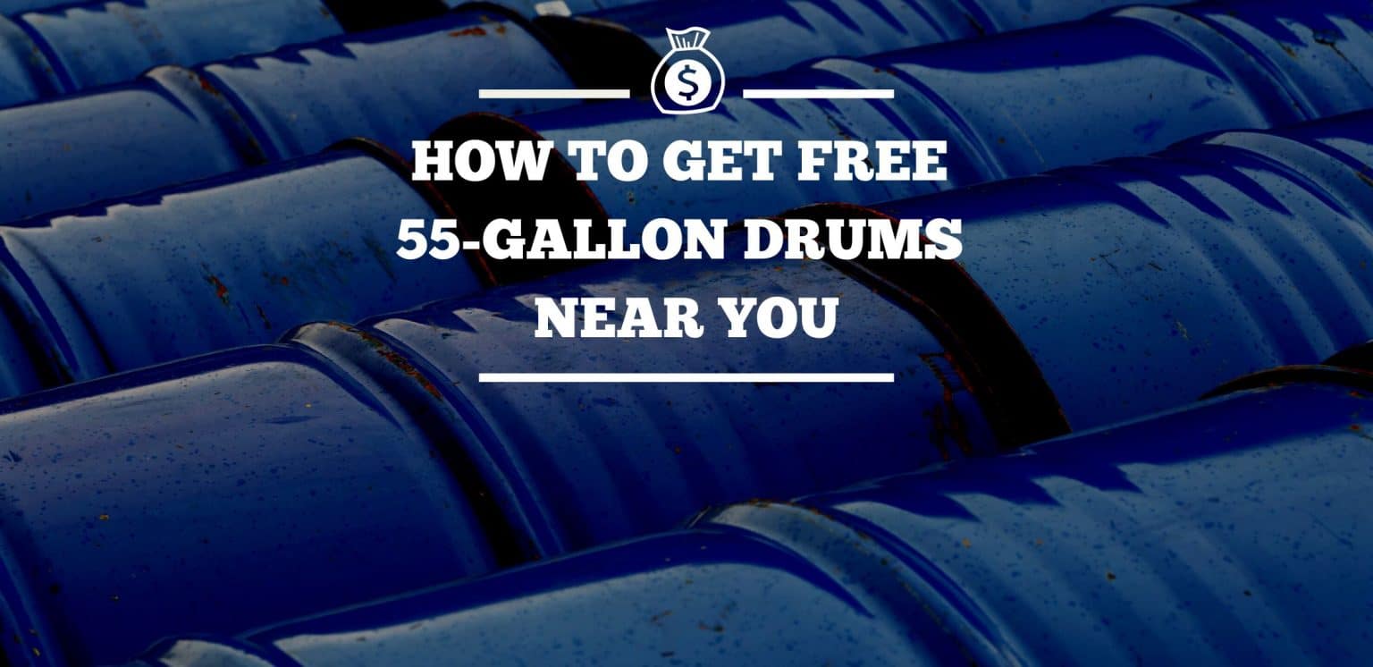 How To Get Free 55Gallon Drums Near You