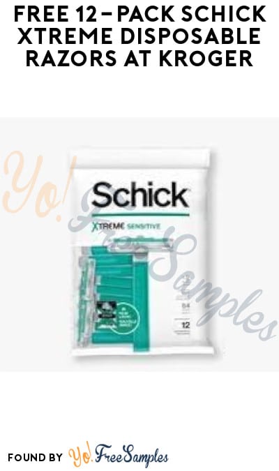 FREE 12-Pack Schick Xtreme Disposable Razors at Kroger (Account/Coupon Required)
