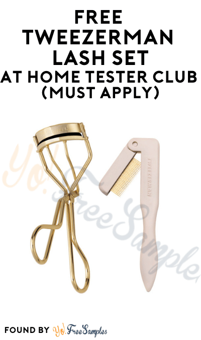 FREE Tweezerman Lash Set At Home Tester Club (Must Apply)