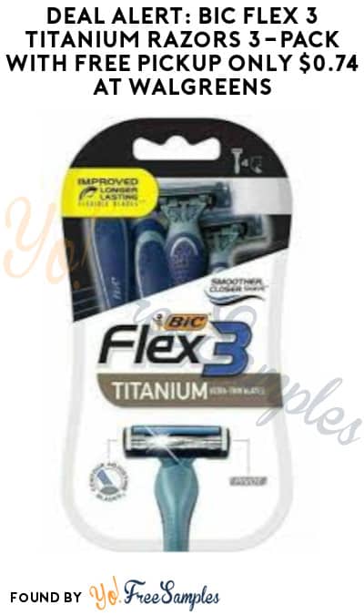DEAL ALERT: BIC Flex 3 Titanium Razors 3-Pack with FREE Pickup Only $0.74 at Walgreens (Account/Coupon Required)