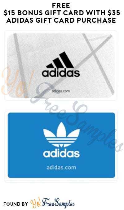 FREE $15 Bonus Gift Card with $35 Adidas Gift Card Purchase (Code Required)