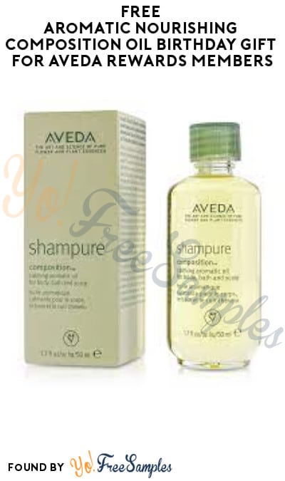 FREE Aromatic Nourishing Composition Oil Birthday Gift for Aveda Rewards Members