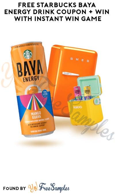 FREE Starbucks BAYA Energy Drink Coupon For Entering Instant Win Game