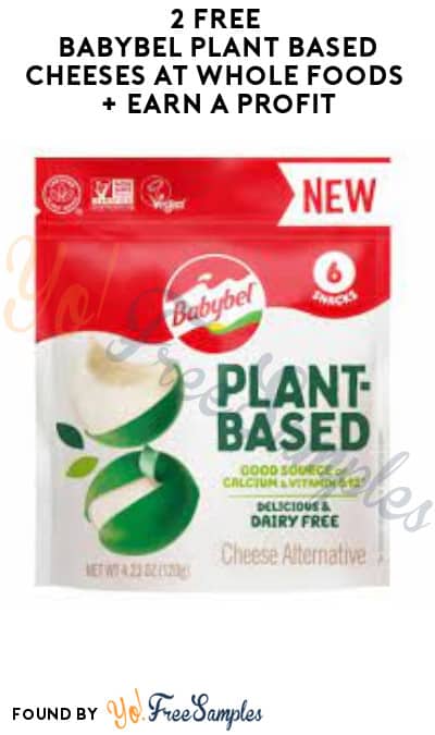 2 FREE Babybel Plant Based Cheeses at Whole Foods + Earn A Profit (Swagbucks Required)