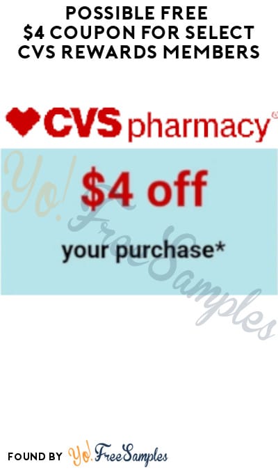Possible FREE $4 Coupon for Select CVS Rewards Members