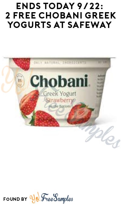 Ends Today 9/22: 2 FREE Chobani Greek Yogurts at Safeway (Coupon + Fetch Rewards Required)