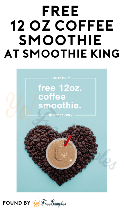 FREE 12 oz Coffee Smoothie at Smoothie King