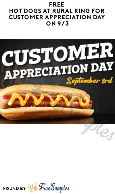 FREE Hot Dogs at Rural King for Customer Appreciation Day on 9/3