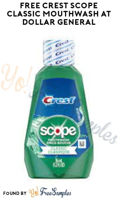 FREE Crest Scope Classic Mouthwash at Dollar General (Account/Coupon Required)