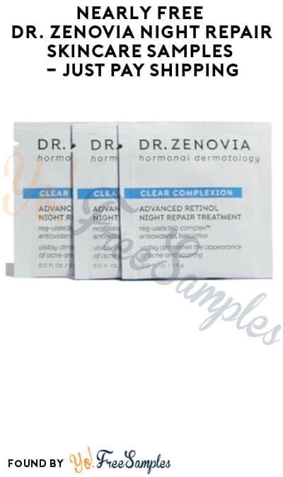 Nearly FREE Dr. Zenovia Night Repair Skincare Samples – Just Pay Shipping!