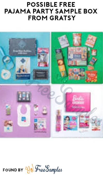 Possible FREE Pajama Party Sample Box from Gratsy (App Required)