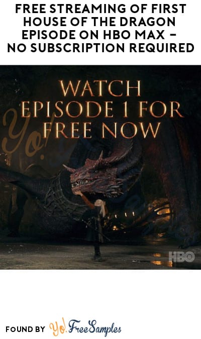 FREE Streaming of First House of the Dragon Episode on HBO Max – No Subscription Required
