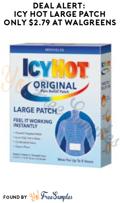 DEAL ALERT: Icy Hot Large Patch Only $2.79 at Walgreens (Coupons Required)
