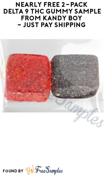 Nearly FREE 2-Pack Delta 9 THC Gummy Sample from Kandy Boy – Just Pay Shipping
