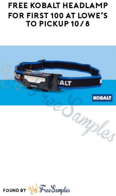 FREE Kobalt Headlamp for First 100 at Lowe’s to Pickup 10/8 (Register Now)