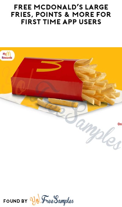 FREE McDonald’s Large Fries, Hash Browns, Points & More for First Time App Users