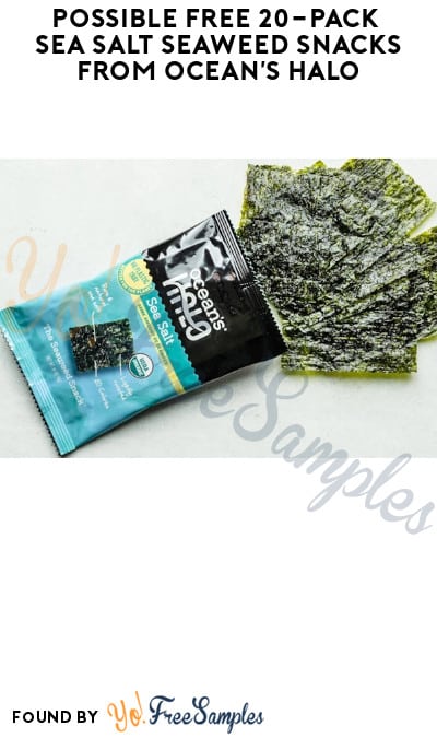 Possible FREE 20-Pack Sea Salt Seaweed Snacks from Ocean’s Halo (Instagram Required)