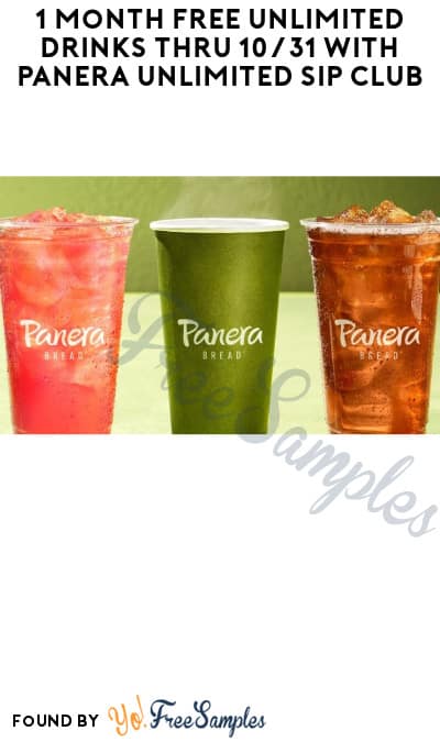 1 Month FREE Unlimited Drinks for New Subscribers Thru 10/31 with Panera Unlimited Sip Club