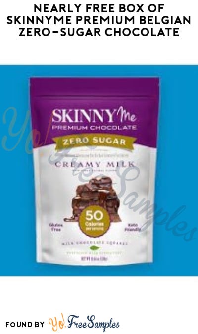 Nearly FREE Box of SkinnyMe Premium Belgian Zero-Sugar Chocolate (Credit Card Required)