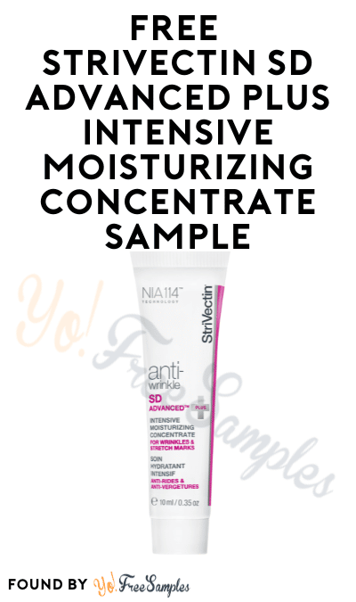 FREE StriVectin SD Advanced Plus Intensive Moisturizing Concentrate Sample (Instagram Required)
