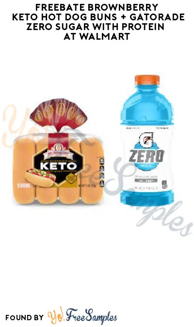 FREEBATE Brownberry Keto Hot Dog Buns + Gatorade Zero Sugar with Protein at Walmart (Fetch Rewards Required)