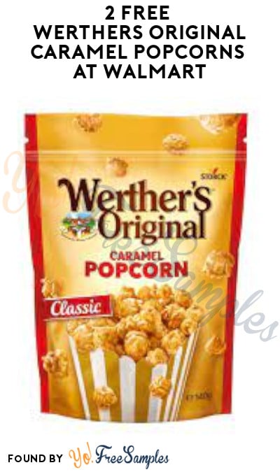 2 FREE Werthers Original Caramel Popcorns at Walmart (Swagbucks Required)