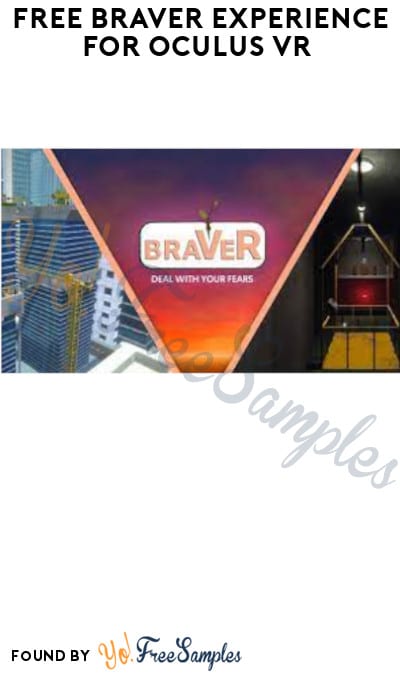FREE BraVeR Experience for Oculus VR