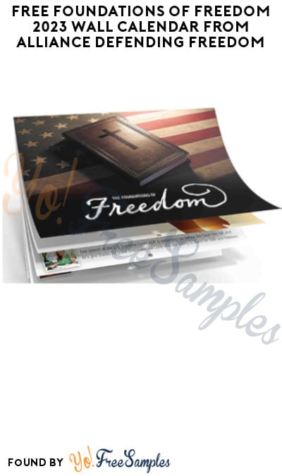 FREE Foundations of Freedom 2023 Wall Calendar from Alliance Defending Freedom