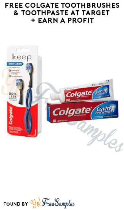 FREE Colgate Toothbrushes & Toothpaste at Target + Earn A Profit (Ibotta & Target Circle Coupon Required)
