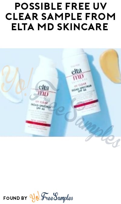 Possible FREE UV Clear Sample from EltaMD Skincare (Social Media Required)