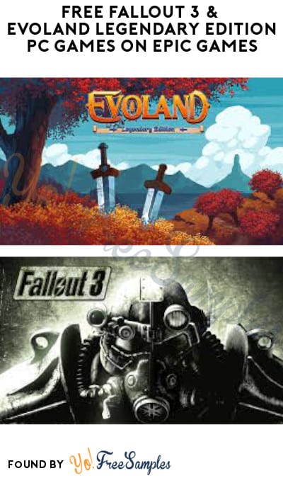 FREE Fallout 3 & Evoland Legendary Edition PC Games on Epic Games (Account Required)