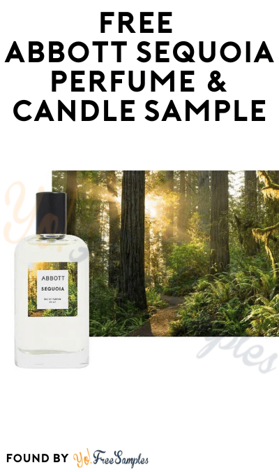 FREE Abbott Sequoia Perfume & Candle Sample