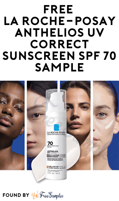 FREE La Roche-Posay Anthelios UV Correct Sunscreen SPF 70 Sample