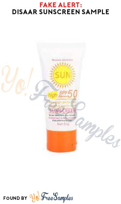 FAKE ALERT: Disaar Sunscreen Sample